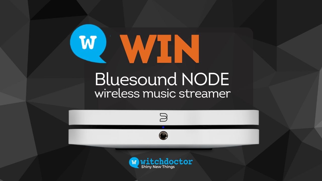 Win With Witchdoctor Bluesound node wireless music streamer (2)