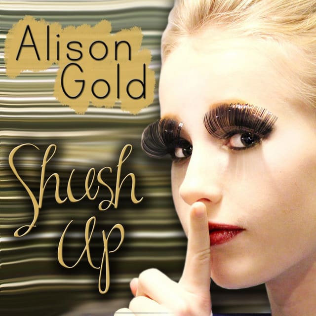 Alison Gold Shush Up Worlds Worst Records